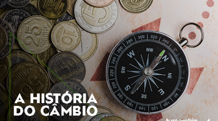 A História do Câmbio e o Mercado Cambial Atual